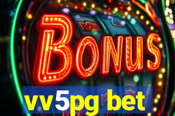 vv5pg bet